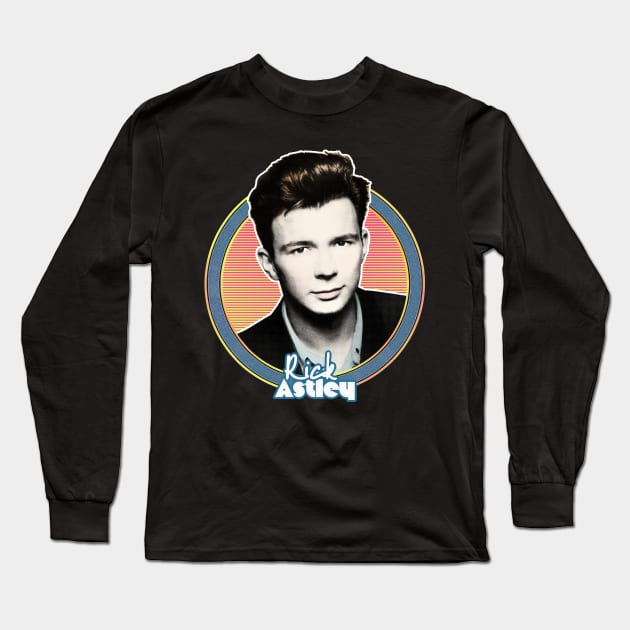 Rick Astley 80s Aesthetic Tribute Design Long Sleeve T-Shirt by DankFutura